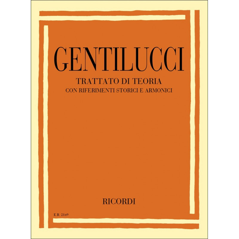 Trattato di teoria con riferimenti storici e armonici