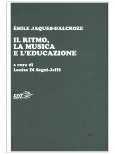 Il ritmo, la musica e l'educazione