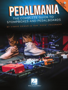 PEDALMANIA - The Complete Guide to Stompboxes and Pedalboards (LI RO/vIDEO oNLINE)