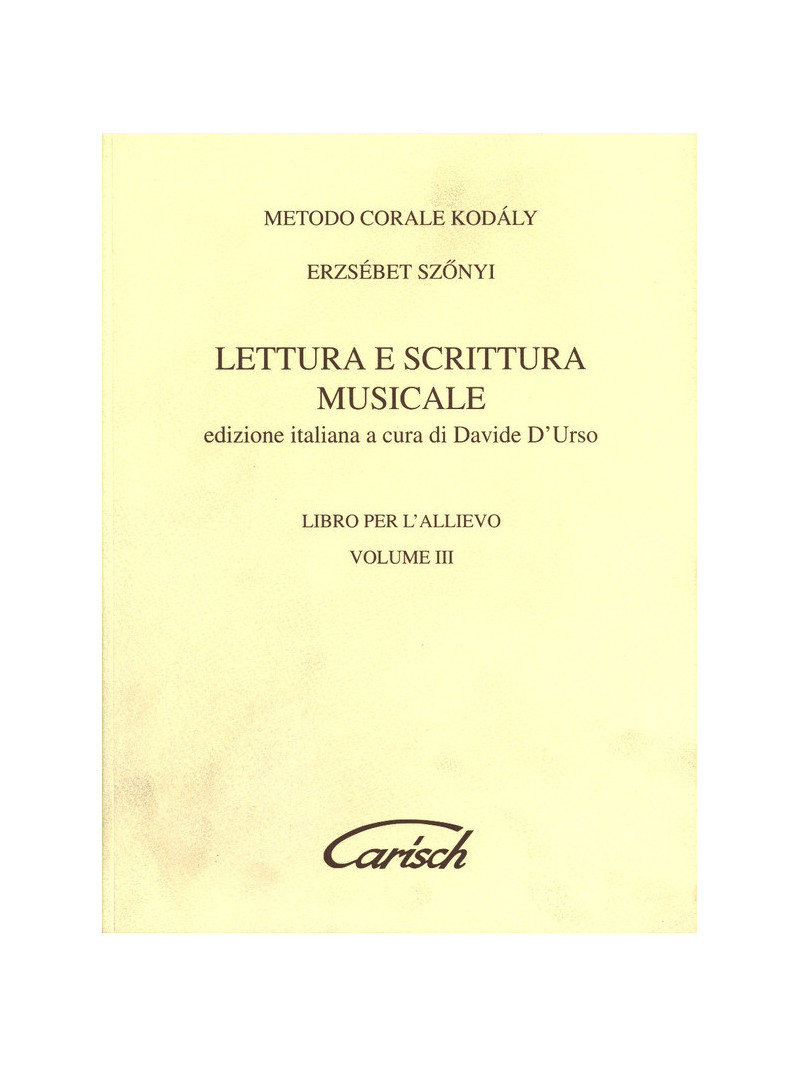 Kodály: Lettura e Scrittura Musicale (lLibro per l'allievo)