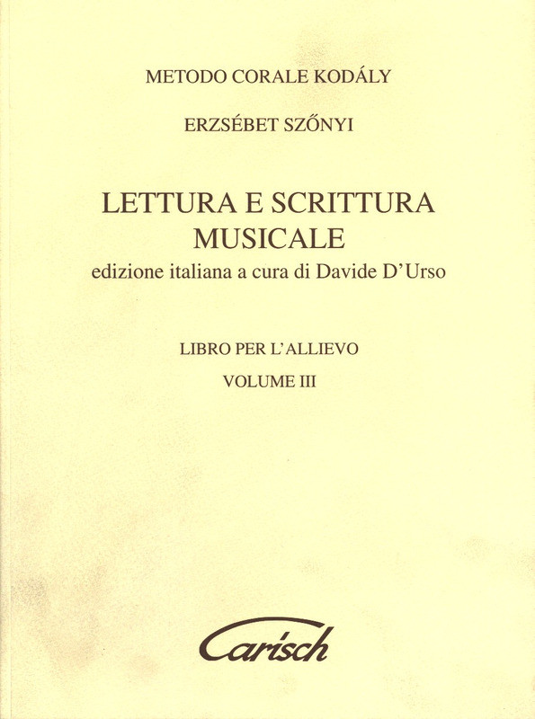 Kodály: Lettura e Scrittura Musicale(lLibro per l'allievo)