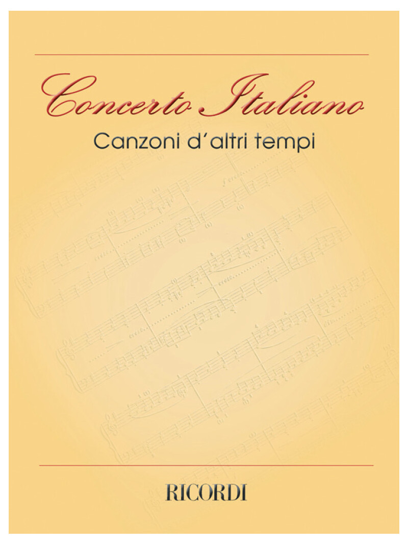 Concerto Italiano: Canzoni d'Altri Tempi