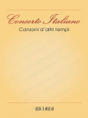 Concerto Italiano: Canzoni d'Altri Tempi