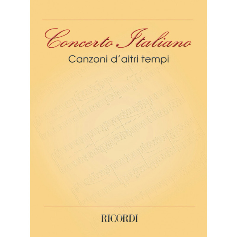 Concerto Italiano: Canzoni d'Altri Tempi