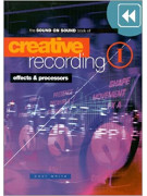 Creative Recording 1: Effects & Processors: 1