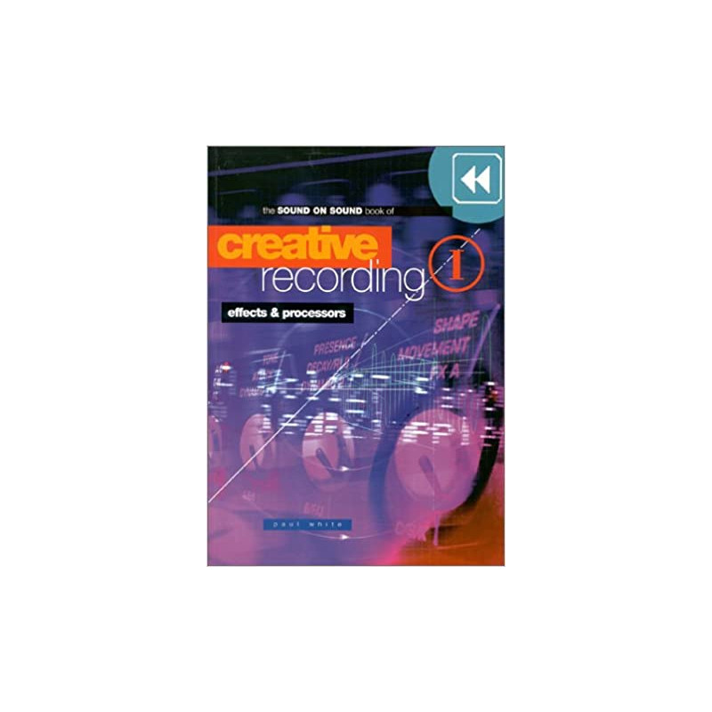 Creative Recording 1: Effects & Processors:  1