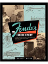 Fender: the Inside Story
