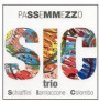 Sic Trio - Passemezzo (CD)