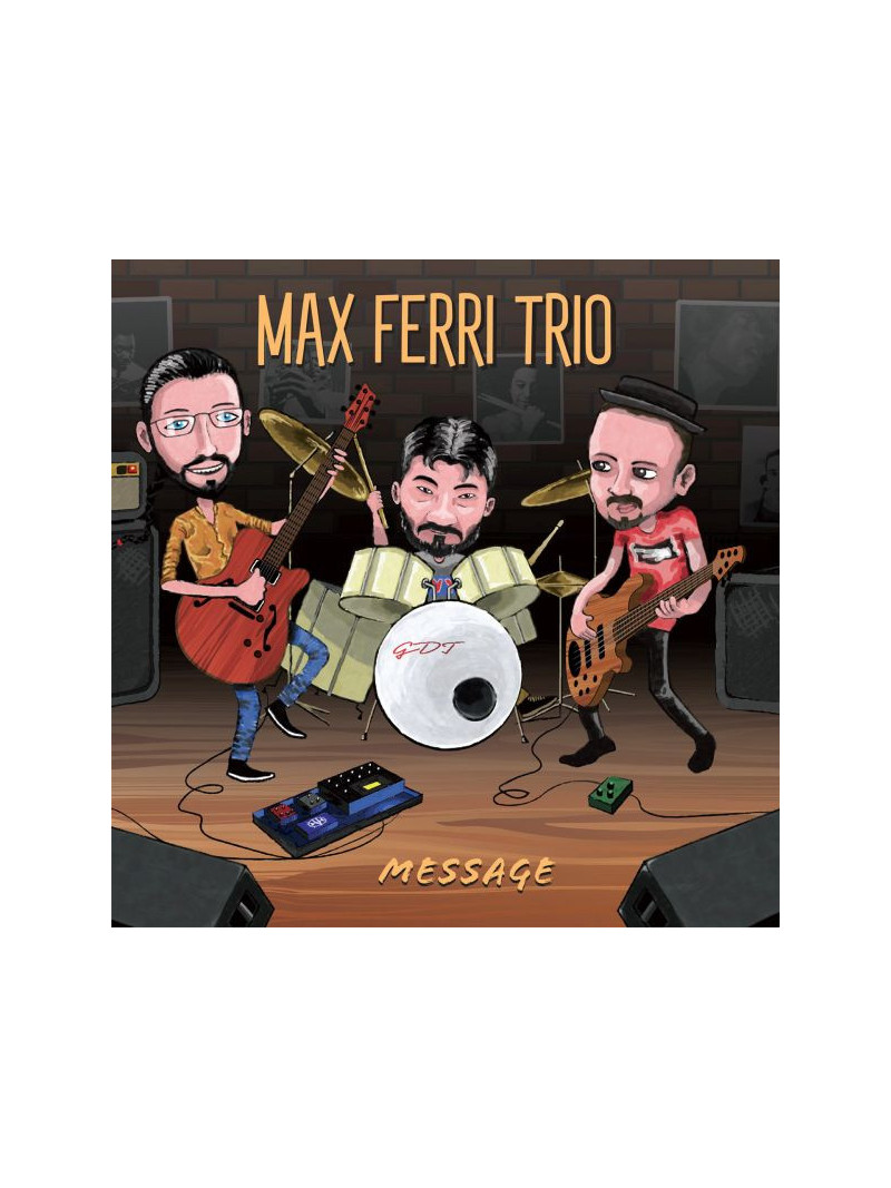 Max Ferri Trio - Message (CD)