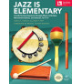 Jazz Is Elementary - Creativity Development (libro/Video Online)