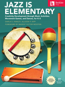 Jazz Is Elementary - Creativity Development (libro/Video Online)