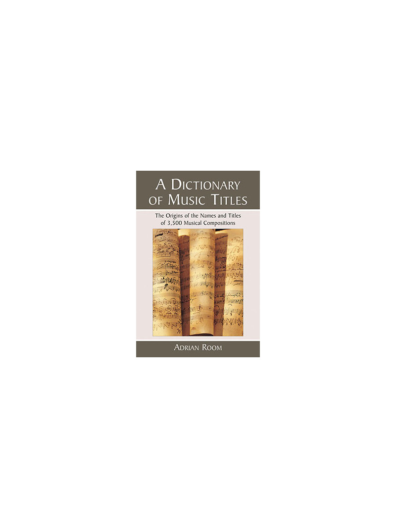 A Dictionary of Music Titles