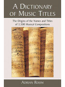 A Dictionary of Music Titles