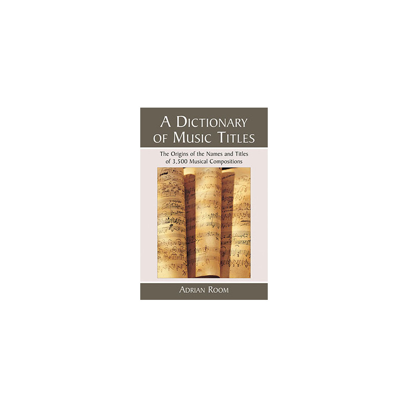 A Dictionary of Music Titles