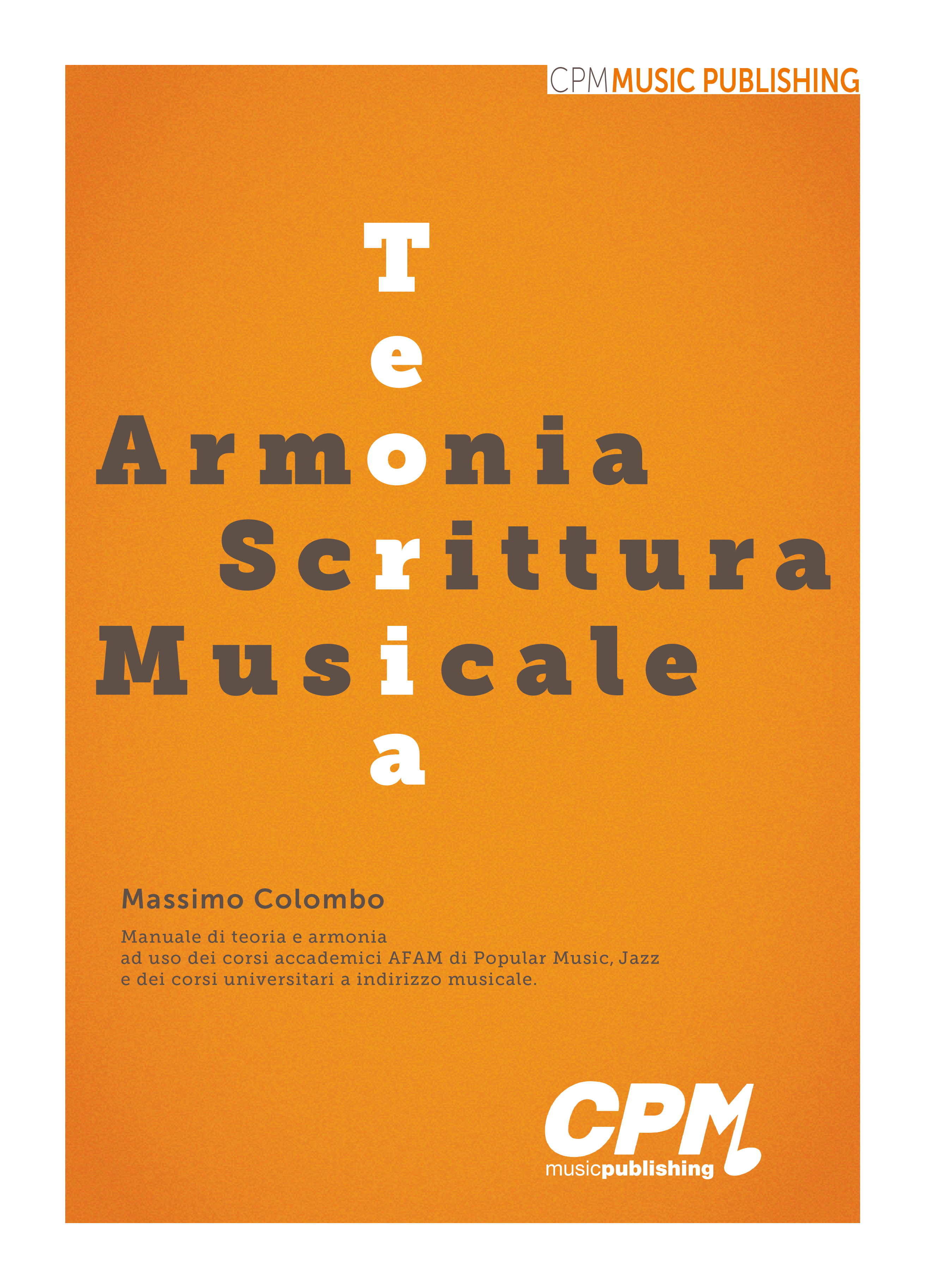 Teoria, Armonia, Scrittura Musicale