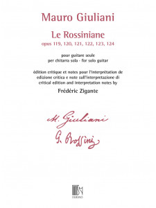 Le Rossiniane Op. 119, 120, 121, 122, 123, 124 pour Guitare  Seule Solo Guitar