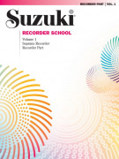 Suzuki - Recorder School (Soprano Recorder) Recorder Part, Volume 1