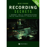 Recording Secrets for the Small Studio (Edizione italiana)