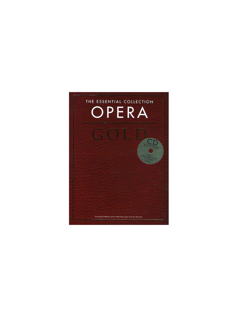 The Essential Collection: Opera Gold (book/2 CD)
