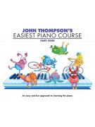 John Thompson Easiest Piano Course: Part 4 (English)