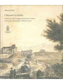 I Mozart in Italia. Cronistoria dei viaggi, documenti, lettere, dizionari dei luoghi e delle persone