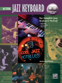 Complete Jazz Method: Mastering Jazz Keyboard (book with Audio & Video Online)