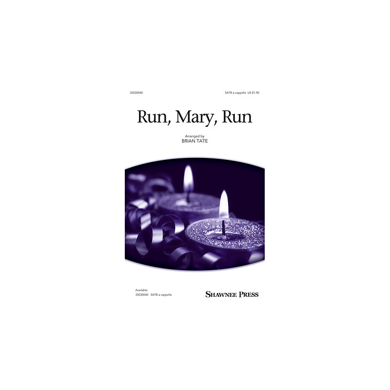 Run, Mary, Run (SATB a cappella)