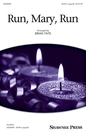 Run, Mary, Run (SATB a cappella)