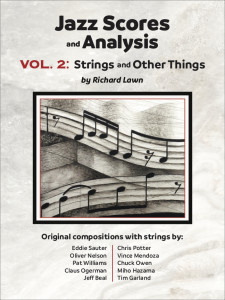 Jazz Scores and Analysis, Vol. 2: Strings and Other Things