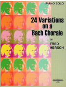 24 Variations on a Bach Chorale (for Piano)