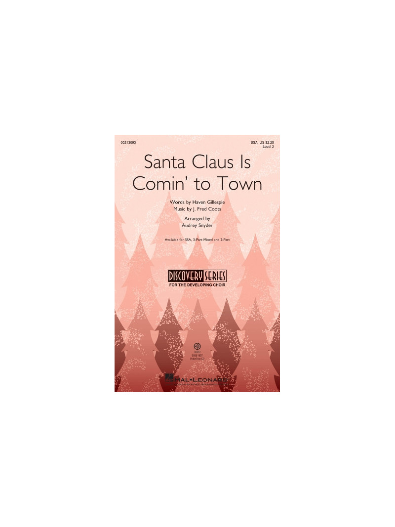 Santa Claus Is Comin' to Town (Choral SSA)
