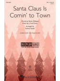 Santa Claus Is Comin' to Town (Choral SSA)