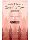 Santa Claus Is Comin' to Town (Choral SSA)
