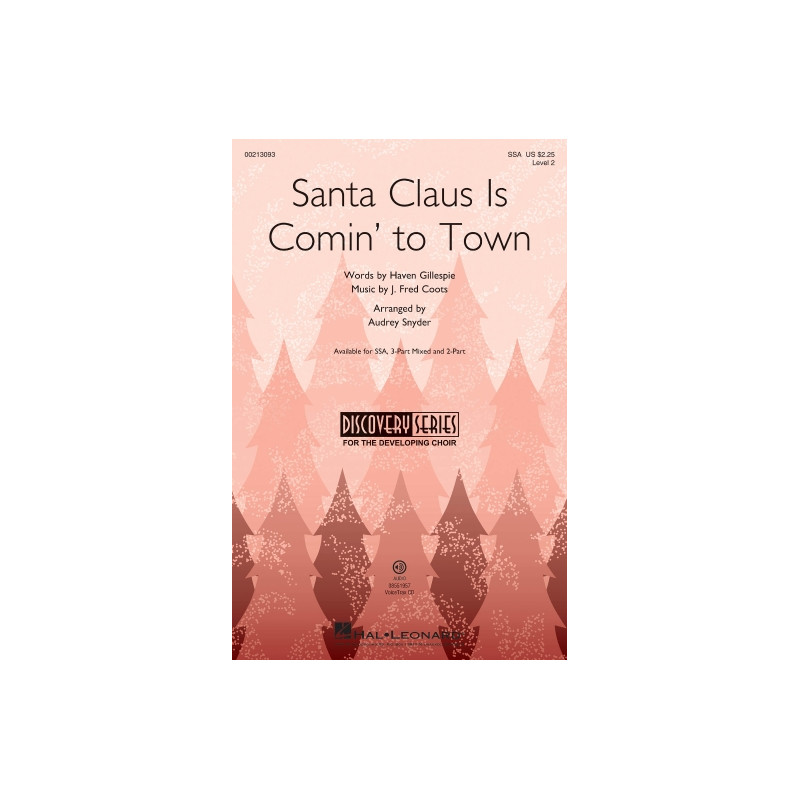 Santa Claus Is Comin' to Town (Choral SSA)