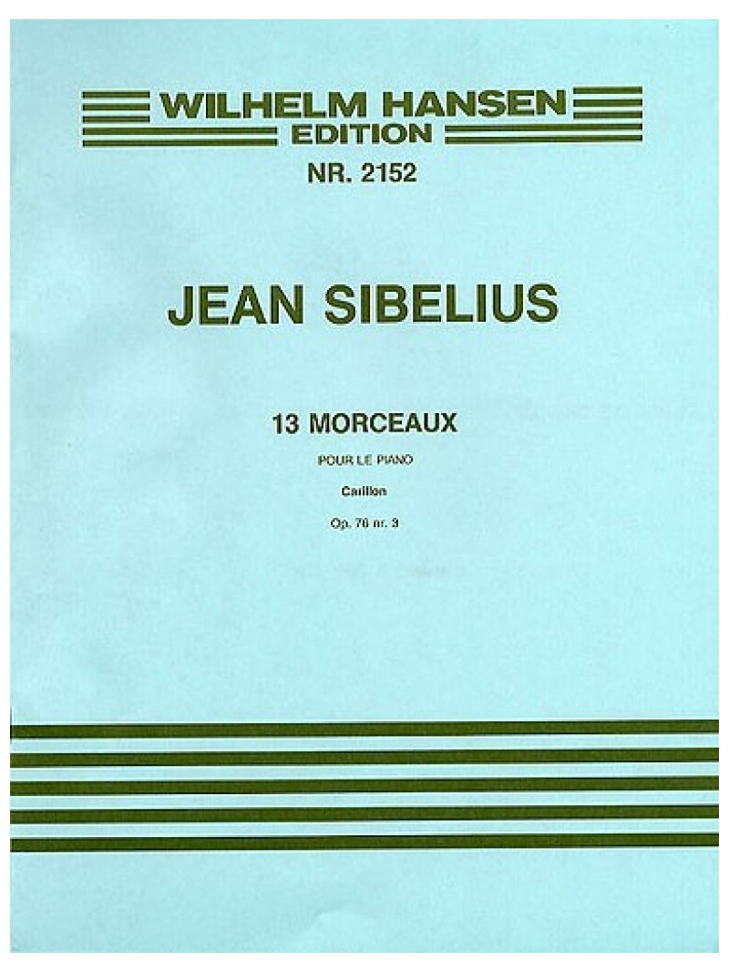 Jean Sibelius - 13 Morceaux (Carillon), Op. 76 no. 3