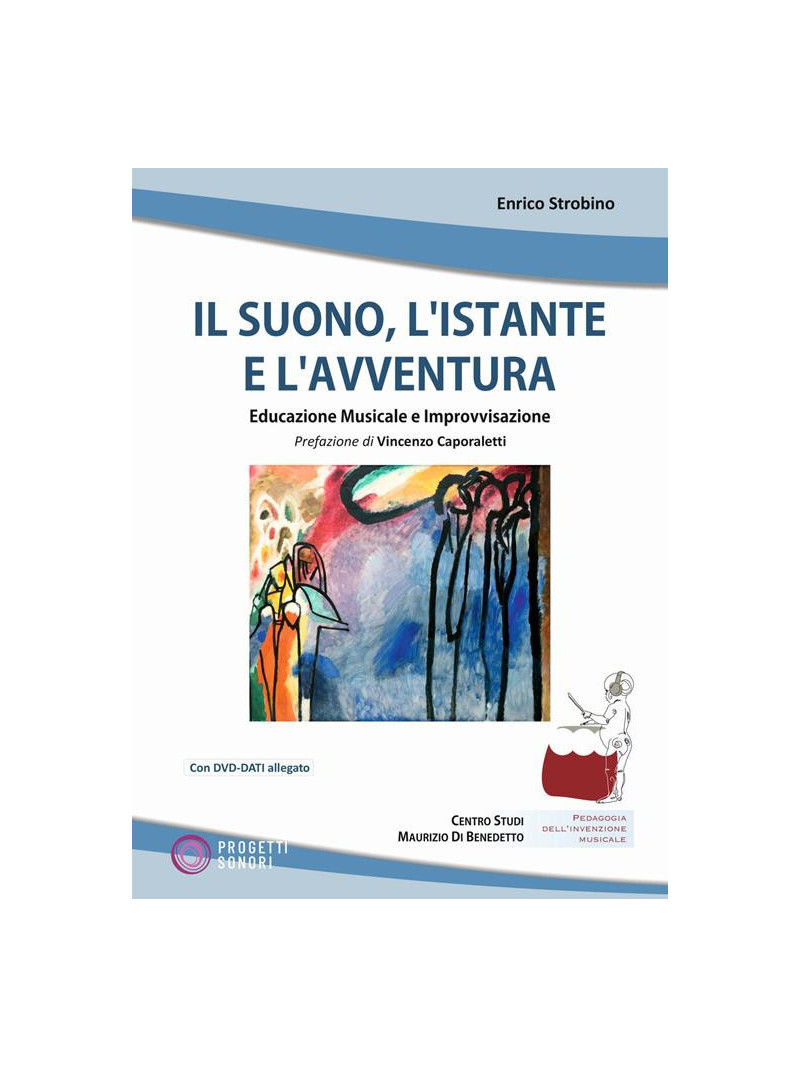 Il suono, l’istante e l’avventura