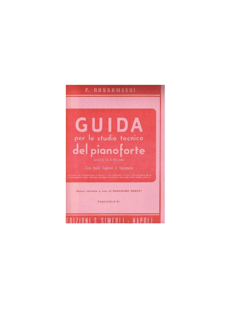 Guida per lo studio tecnico del Pianoforte: vol. 6