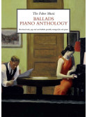 The Faber Music Ballads Piano Anthology (Piano Solo)