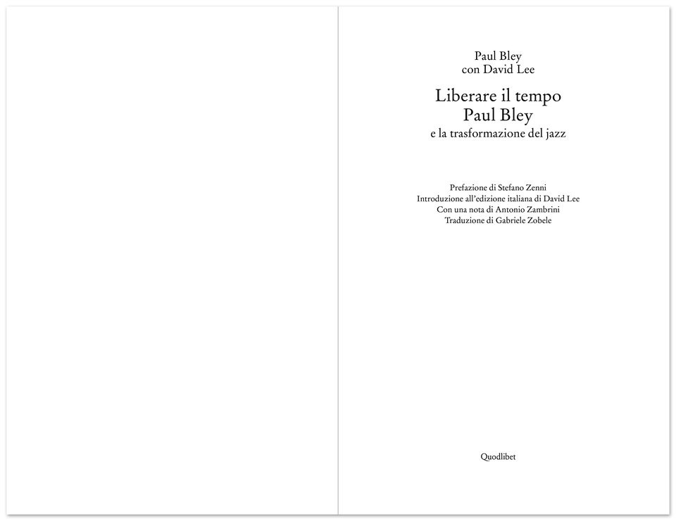 Liberare il tempo - Paul Bley e la trasformazione del jazz