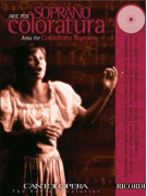Cantolopera: Arie Per Soprano Coloratura Vol. 1 IN ARRIVO