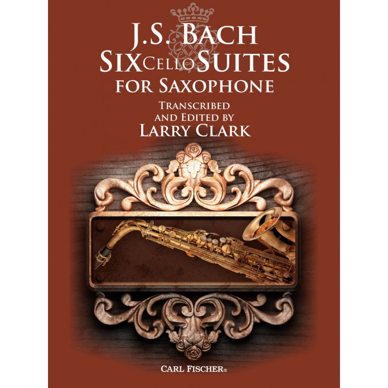 J.S. Bach: Six Cello Suites for Saxophone