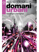 Domani urbani - Futurologia e immaginari
