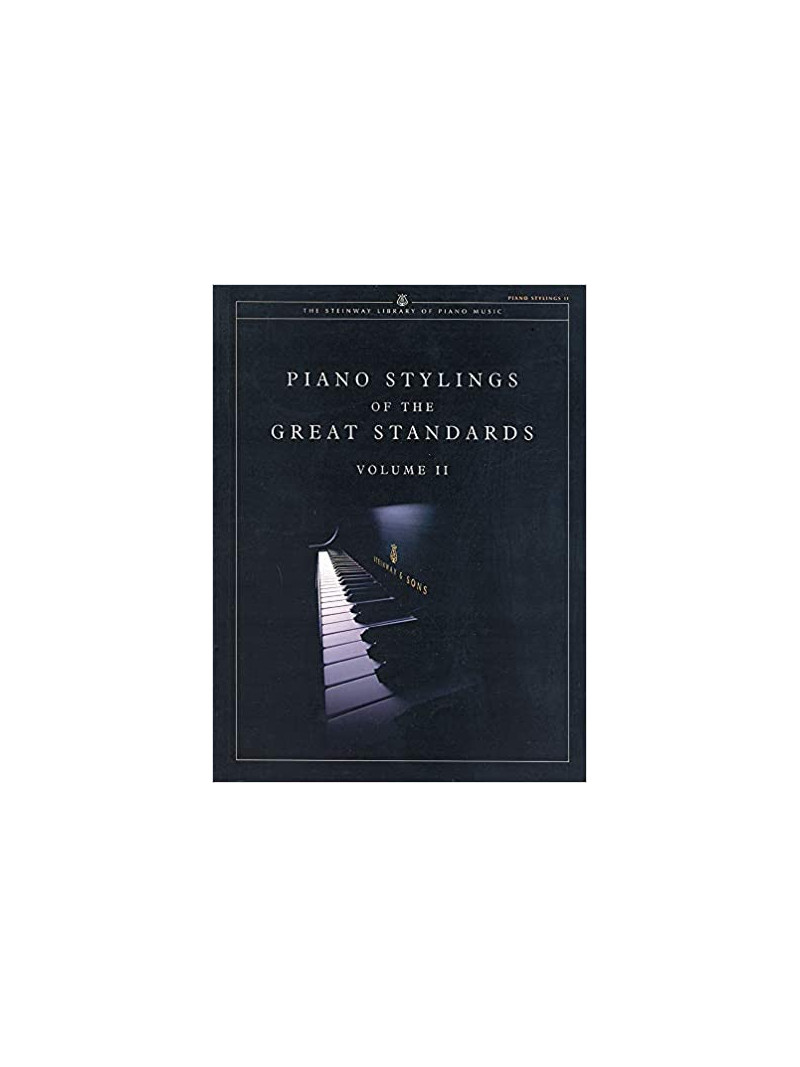 Piano Stylings Of The Great Standards Volume II (Piano Solo)