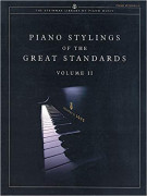 Piano Stylings Of The Great Standards Volume II (Piano Solo)