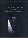 Piano Stylings Of The Great Standards Volume II (Piano Solo)