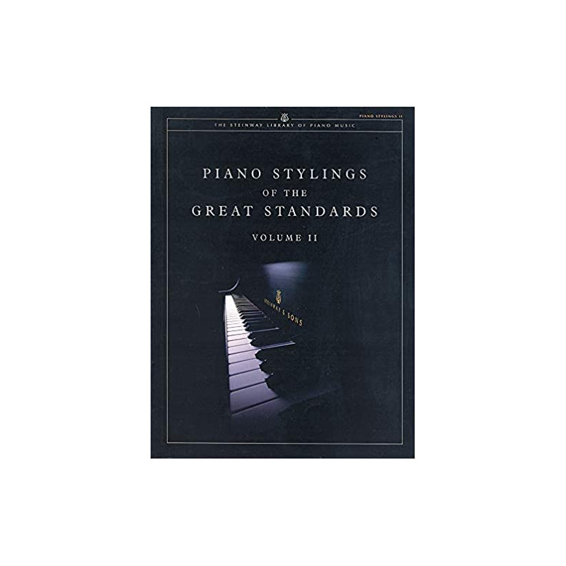 Piano Stylings Of The Great Standards Volume II (Piano Solo)