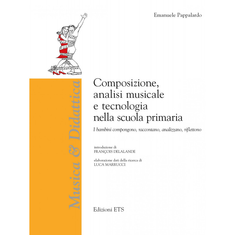 Composizione analisi musicale e tecnologia nella scuola primaria