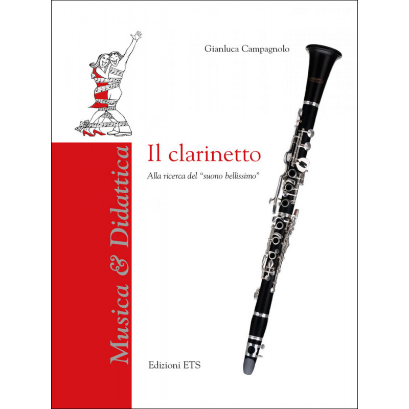 Il clarinetto. Alla ricerca del “suono bellissimo”