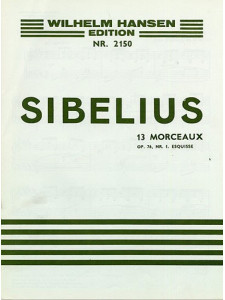Jean Sibelius - 13 Morceaux (Equisse) Op. 76 no. 1