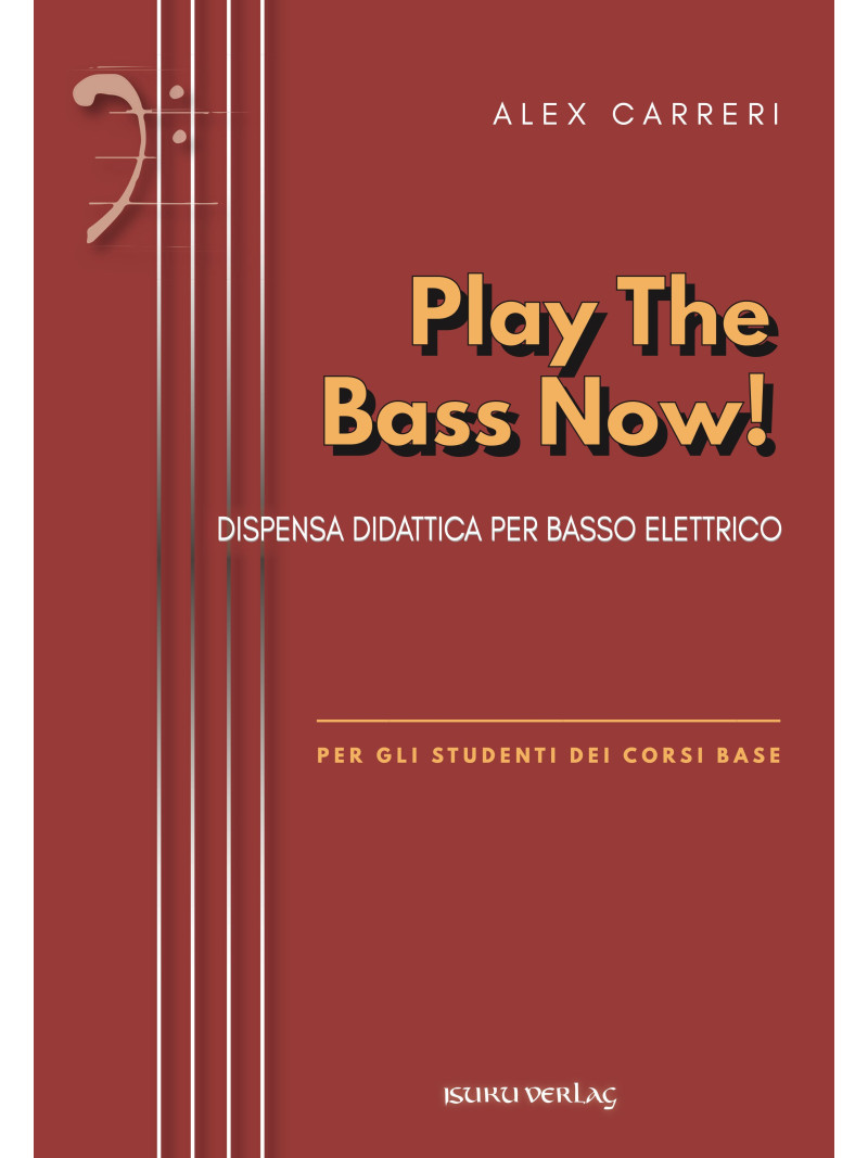 Play The Bass Now!